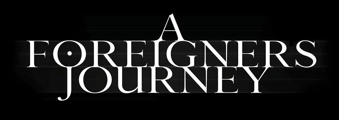 A Foreigners Journey